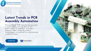 Latest Trends in PCB Assembly Automation